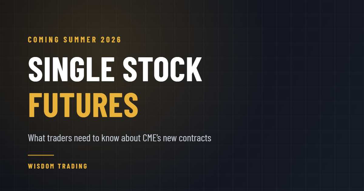 Single Stock Futures coming to CME in summer 2026 — Comercio de Sabiduria